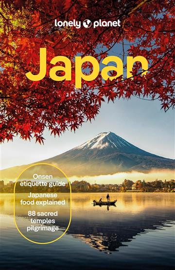 Knjiga Lonely Planet Japan autora Lonely Planet izdana 2024 kao meki uvez dostupna u Knjižari Znanje.