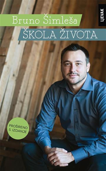 Knjiga Škola života, prošireno 5. izdanje autora Bruno Šimleša izdana 2016 kao meki uvez dostupna u Knjižari Znanje.