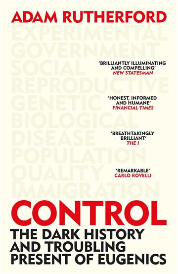 Knjiga Control autora Adam Rutherford izdana 2023 kao meki uvez dostupna u Knjižari Znanje.