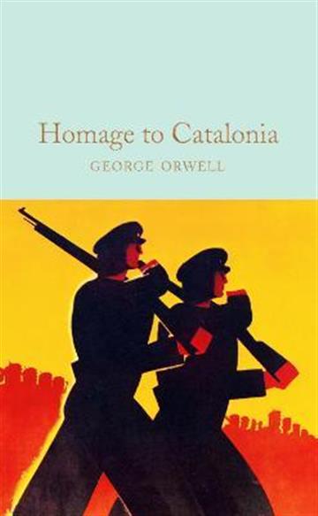 Knjiga Homage to Catalonia (MCL) autora George Orwell izdana 2021 kao tvrdi uvez dostupna u Knjižari Znanje.