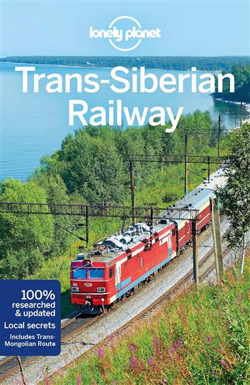Knjiga Lonely Planet Trans-Siberian Railway autora Lonely Planet izdana 2018 kao meki uvez dostupna u Knjižari Znanje.