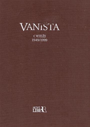 Knjiga Vaništa - crteži 1949-1999 autora Josip Vaništa izdana 2000 kao  dostupna u Knjižari Znanje.