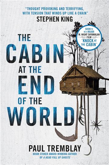 Knjiga Cabin at the End of the World autora Tremblay, Paul izdana 2018 kao meki  uvez dostupna u Knjižari Znanje.
