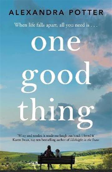 Knjiga One Good Thing autora Alexandra Potter izdana 2022 kao meki uvez dostupna u Knjižari Znanje.