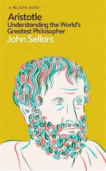 Knjiga Aristotle autora John Sellars izdana 2023 kao tvrdi uvez dostupna u Knjižari Znanje.