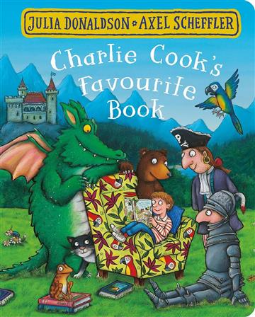 Knjiga Charlie Cook's Favourite Book autora Julia Donaldson izdana 2017 kao tvrdi uvez dostupna u Knjižari Znanje.