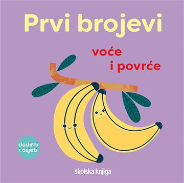 Knjiga Prvi brojevi: voće i povrće autora Rhiannon FindlayMini Magique Studio izdana 2025 kao tvrdi uvez dostupna u Knjižari Znanje.