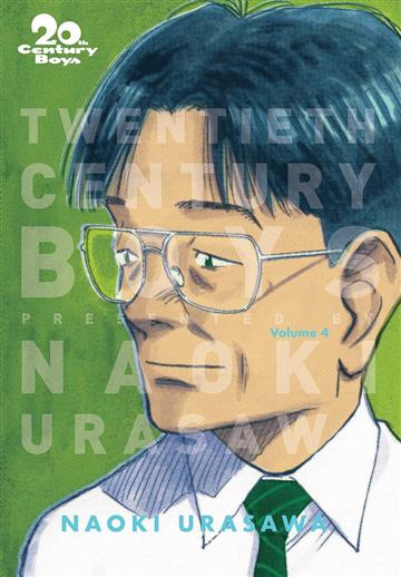 Knjiga 20th Century Boys: The Perfect Edition, vol. 04 autora Naoki Urasawa izdana 2019 kao meki uvez dostupna u Knjižari Znanje.