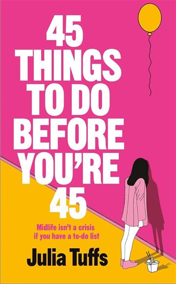 Knjiga 45 Things To Do Before You're 45 autora Liz Flanagan izdana 2026 kao meki uvez dostupna u Knjižari Znanje.
