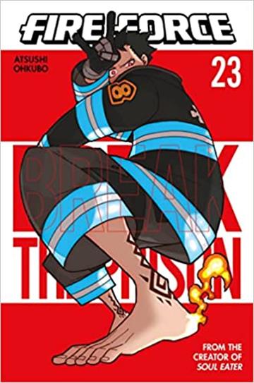 Knjiga Fire Force, vol. 23 autora Atsushi Ohkubo izdana 2021 kao meki uvez dostupna u Knjižari Znanje.
