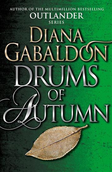 Knjiga Drums Of Autumn autora Diana Gabaldon izdana 2015 kao meki uvez dostupna u Knjižari Znanje.