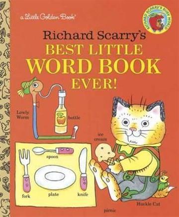 Knjiga Best Little Word Book Ever autora Richard Scarry izdana 2001 kao tvrdi uvez dostupna u Knjižari Znanje.