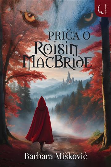 Knjiga Priča o Roisin MacBride autora Barbara Mišković izdana 2024 kao meki uvez dostupna u Knjižari Znanje.