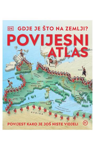 Knjiga Povijesni atlas autora Grupa autora izdana 2026 kao tvrdi uvez dostupna u Knjižari Znanje.