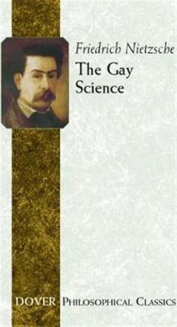 Knjiga Gay Science autora Friedrich Nietzsche izdana 2006 kao meki uvez dostupna u Knjižari Znanje.