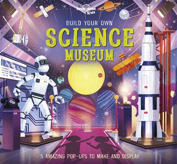 Knjiga Build Your Own Science Museum autora Lonely Planet Kids izdana 2022 kao tvrdi uvez dostupna u Knjižari Znanje.