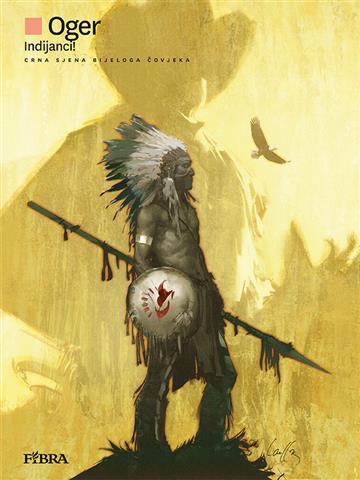Knjiga Indijanci autora Tiburce Oger izdana 2024 kao tvrdi uvez dostupna u Knjižari Znanje.