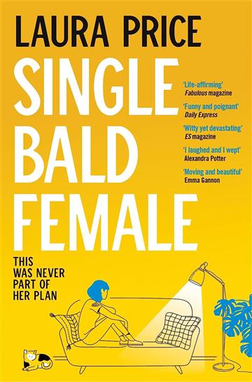 Knjiga Single Bald Female autora Laura Price izdana 2023 kao meki uvez dostupna u Knjižari Znanje.