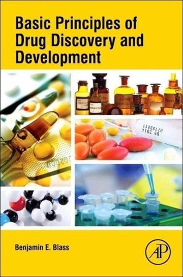 Knjiga Basic Principles of Drug Discovery and D autora Benjamin E. Blass izdana 2015 kao meki uvez dostupna u Knjižari Znanje.