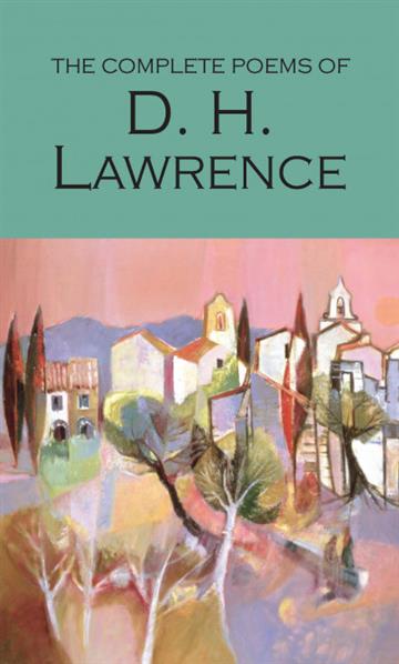 Knjiga Complete Poems Of D.H. Lawrence autora D.H. Lawrence izdana 1998 kao meki uvez dostupna u Knjižari Znanje.