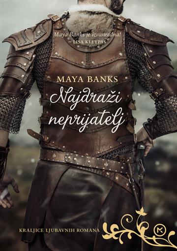 Knjiga Najdraži neprijatelj autora Maya Banks izdana 2019 kao meki uvez dostupna u Knjižari Znanje.