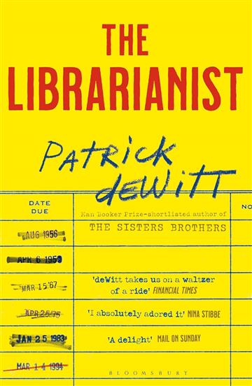 Knjiga Librarianist autora Patrick deWitt izdana 2024 kao meki uvez dostupna u Knjižari Znanje.