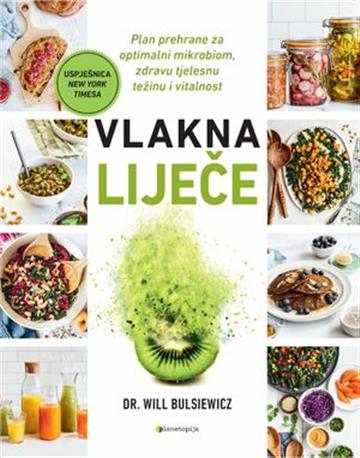 Knjiga Vlakna liječe autora Will  Bulsiewicz izdana 2026 kao meki uvez dostupna u Knjižari Znanje.