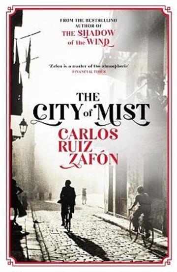 Knjiga City of Mist autora Carlos Ruis Zafon izdana 2021 kao tvrdi uvez dostupna u Knjižari Znanje.