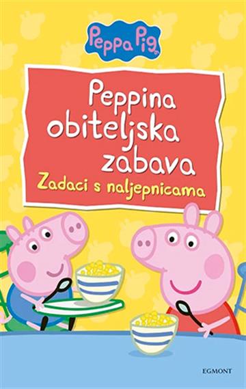 Knjiga Peppina Obiteljska Zabava autora Egmont d.o.o. izdana 2022 kao meki dostupna u Knjižari Znanje.