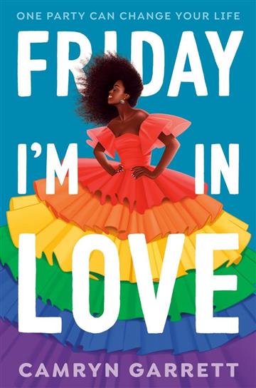 Knjiga Friday I'm in Love autora Camryn Garrett izdana 2023 kao meki uvez dostupna u Knjižari Znanje.