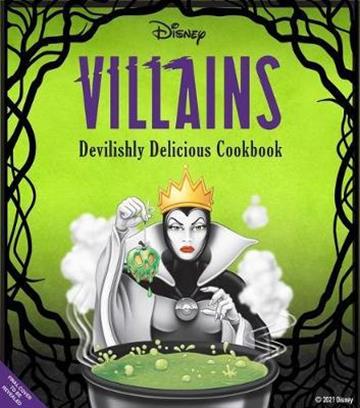 Knjiga Disney Villains Devilishly Delicious Cookbook autora Julie Tremaine izdana 2021 kao tvrdi uvez dostupna u Knjižari Znanje.