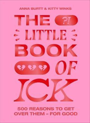 Knjiga Little Book of Ick autora Anna Burtt izdana 2022 kao tvrdi uvez dostupna u Knjižari Znanje.