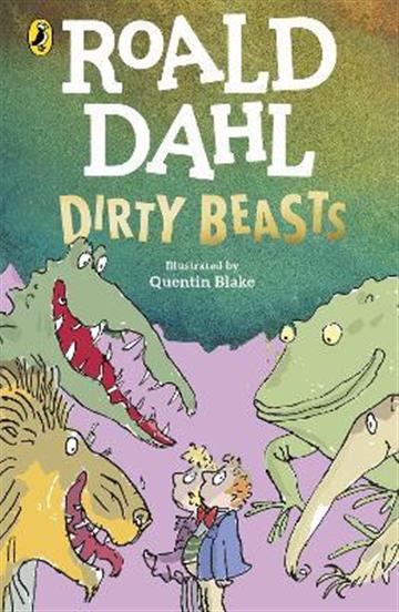 Knjiga Dirty Beasts autora Roald Dahl izdana 2023 kao meki uvez dostupna u Knjižari Znanje.