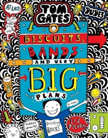 Knjiga Tom Gates: Biscuits, Bands And Very BigPlans autora Liz Pichon izdana 2019 kao meki uvez dostupna u Knjižari Znanje.