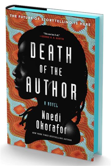 Knjiga Death of the Author, Deluxe Limited Ed. autora Nnedi Okorafor izdana 2025 kao tvrdi uvez dostupna u Knjižari Znanje.