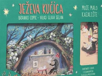 Knjiga Ježeva kućica - Moje malo kazalište autora Branko Ćopić, Vilko Gliha Selan izdana 2024 kao tvrdi dostupna u Knjižari Znanje.