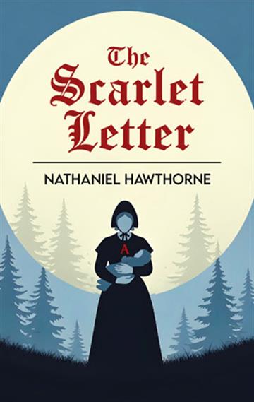 Knjiga The Scarlet Letter autora Nathaniel Hawthorne izdana 2026 kao meki uvez dostupna u Knjižari Znanje.