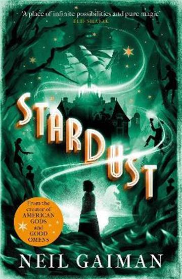 Knjiga Stardust autora Neil Gaiman izdana 2020 kao meki uvez dostupna u Knjižari Znanje.