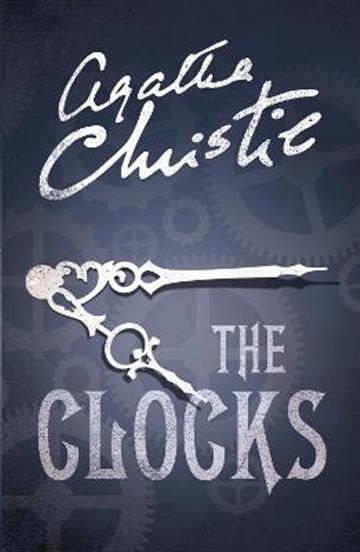 Knjiga The Clocks autora Agatha Christie izdana 2017 kao meki uvez dostupna u Knjižari Znanje.