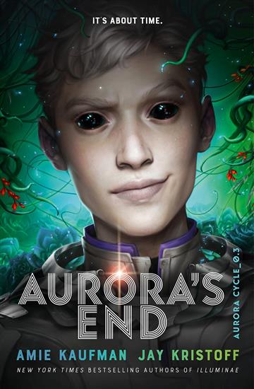Knjiga Aurora's End autora Amie Kaufman, Jay Kr izdana 2021 kao meki uvez dostupna u Knjižari Znanje.