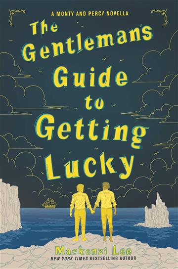 Knjiga Gentleman's Guide to Getting Lucky autora Mxckenzi Lee izdana 2019 kao tvrdi uvez dostupna u Knjižari Znanje.