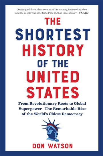 Knjiga Shortest History of the United States autora Don Watson izdana 2026 kao meki uvez dostupna u Knjižari Znanje.