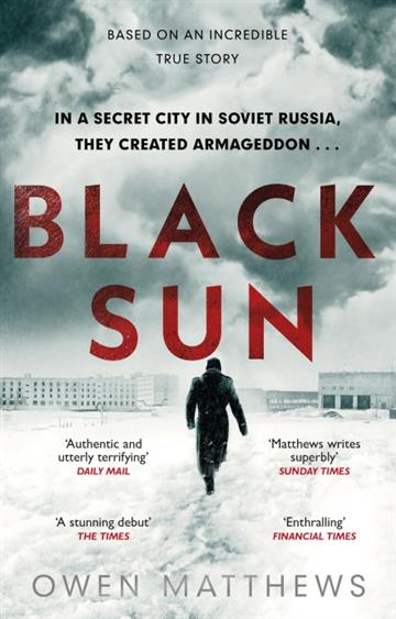 Knjiga Black Sun autora Owen Matthews izdana 2020 kao meki uvez dostupna u Knjižari Znanje.