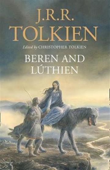 Knjiga Beren and Luthien autora J. R. R. Tolkien izdana 2018 kao meki uvez dostupna u Knjižari Znanje.