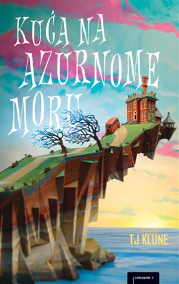 Knjiga Kuća na azurnome moru autora TJ Klune izdana 2025 kao tvrdi uvez dostupna u Knjižari Znanje.