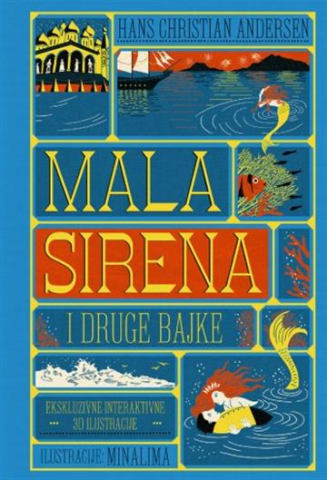 Knjiga Mala sirena i druge bajke - MinaLima izdanje autora Hans Christian Andersen izdana 2026 kao tvrdi uvez dostupna u Knjižari Znanje.