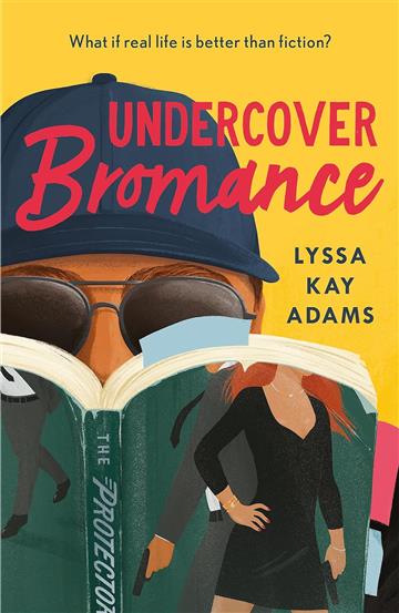 Knjiga Undercover Bromance autora Lyssa Kay Adams izdana 2020 kao meki uvez dostupna u Knjižari Znanje.