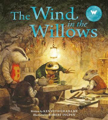 Knjiga Wind in the Willows: Robert Ingpen autora Karen Saunders izdana 2023 kao meki uvez dostupna u Knjižari Znanje.