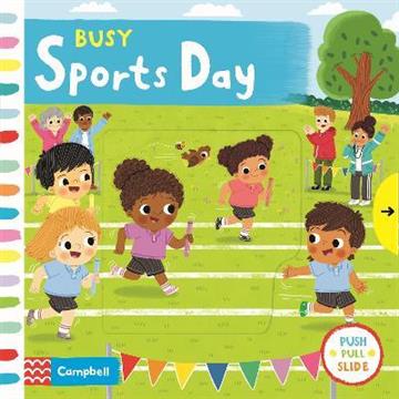 Knjiga Busy Sports Day autora Campbell Books izdana 2021 kao tvrdi uvez dostupna u Knjižari Znanje.