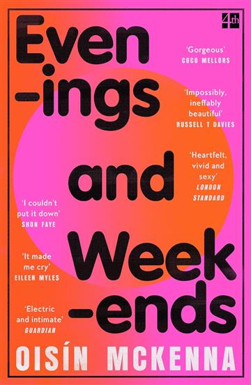 Knjiga Evenings And Weekends autora Oisín McKenna izdana 2025 kao meki uvez dostupna u Knjižari Znanje.